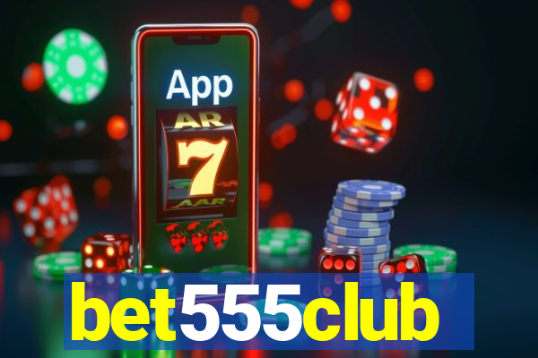 bet555club