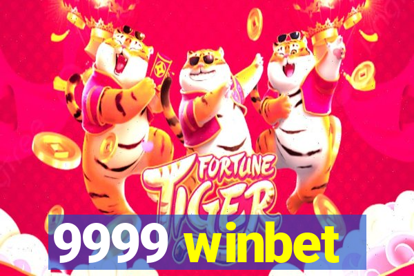 9999 winbet