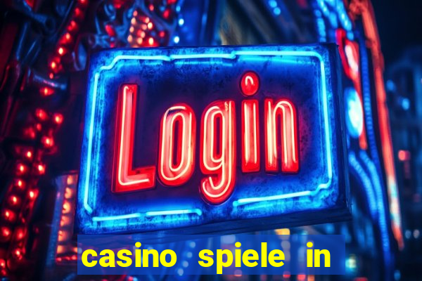 casino spiele in deutschland bonus