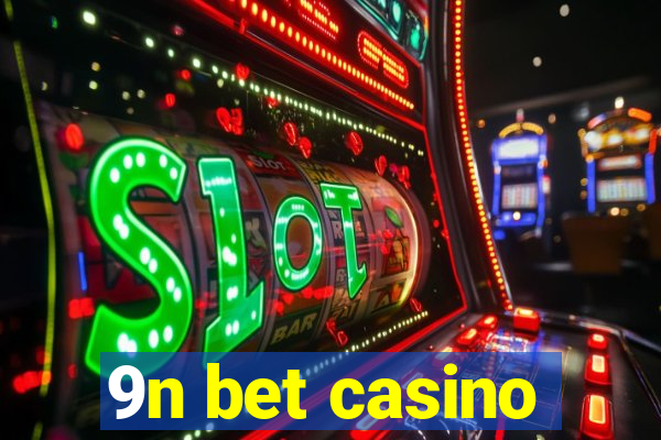 9n bet casino