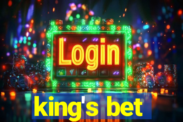 king's bet