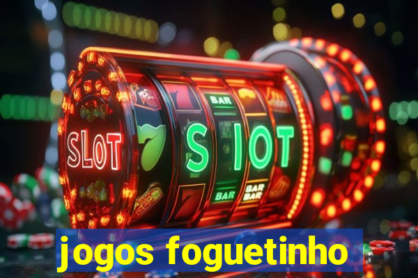 jogos foguetinho