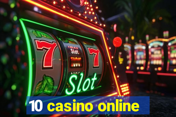 10 casino online