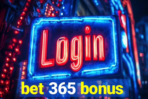 bet 365 bonus