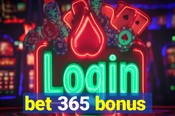 bet 365 bonus