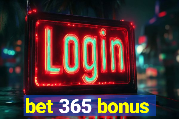 bet 365 bonus