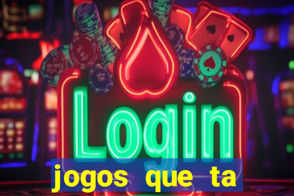 jogos que ta pagando dinheiro