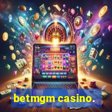 betmgm casino.