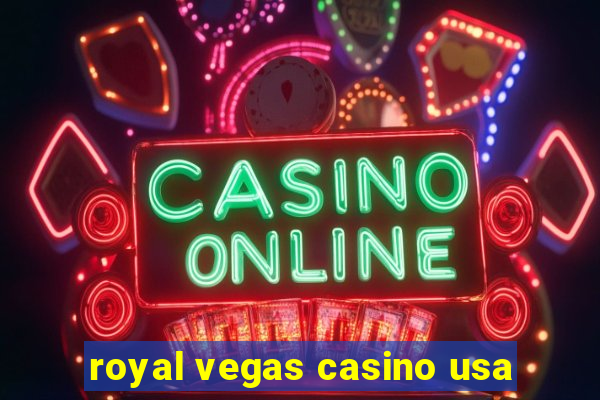 royal vegas casino usa