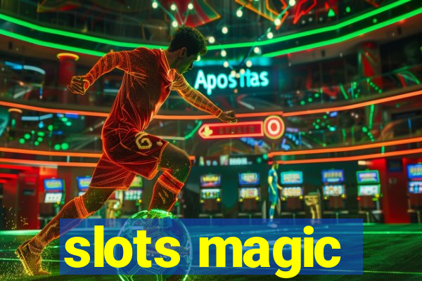 slots magic