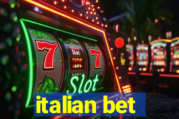 italian bet