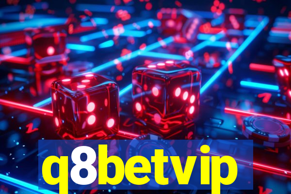 q8betvip