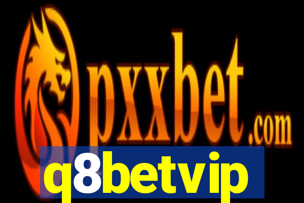 q8betvip