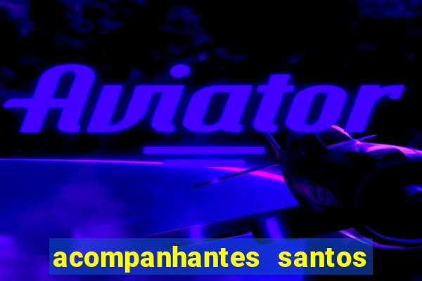 acompanhantes santos dumont mg