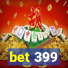 bet 399