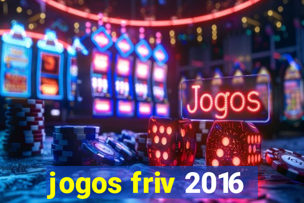 jogos friv 2016