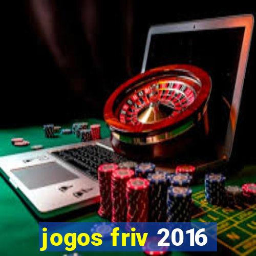 jogos friv 2016