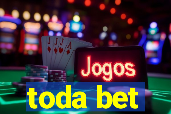 toda bet