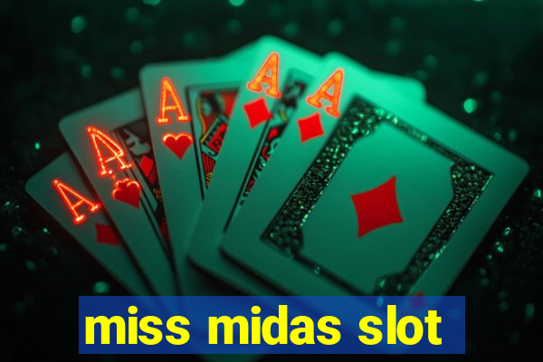 miss midas slot