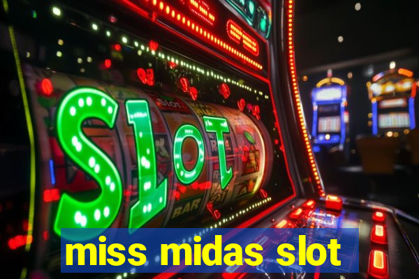 miss midas slot