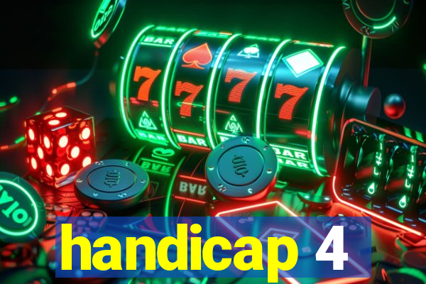 handicap 4