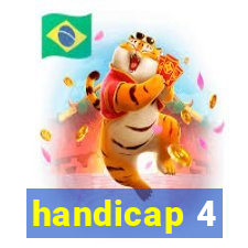 handicap 4