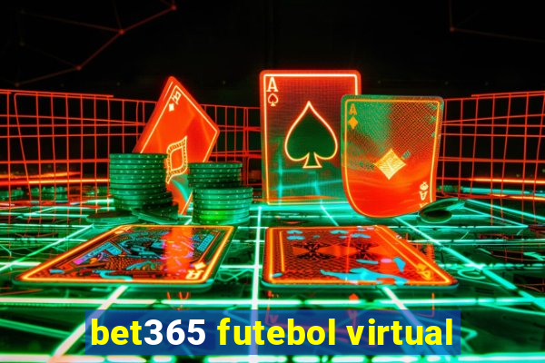 bet365 futebol virtual