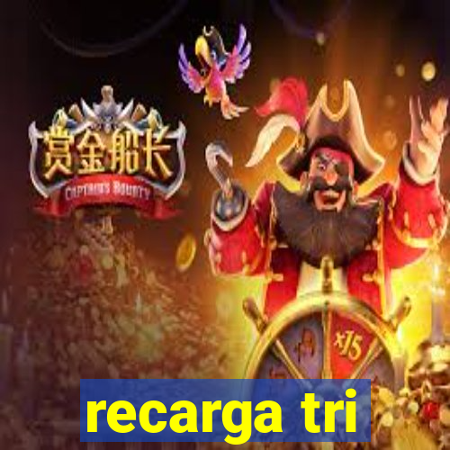 recarga tri