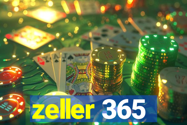 zeller 365