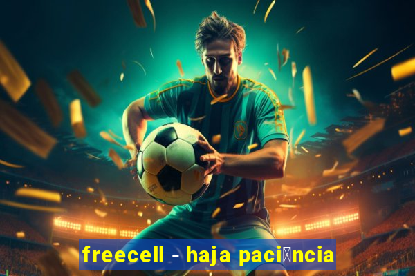 freecell - haja paci锚ncia