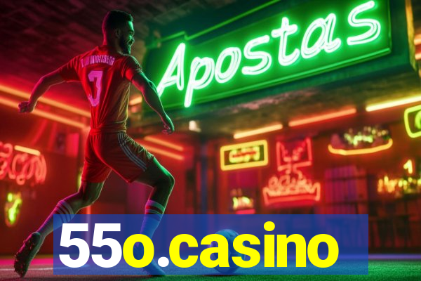 55o.casino