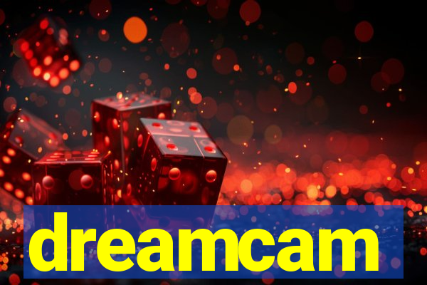 dreamcam