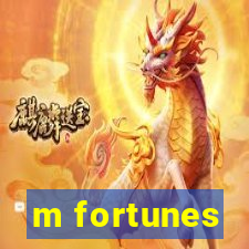 m fortunes