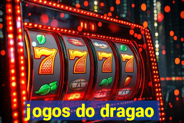 jogos do dragao