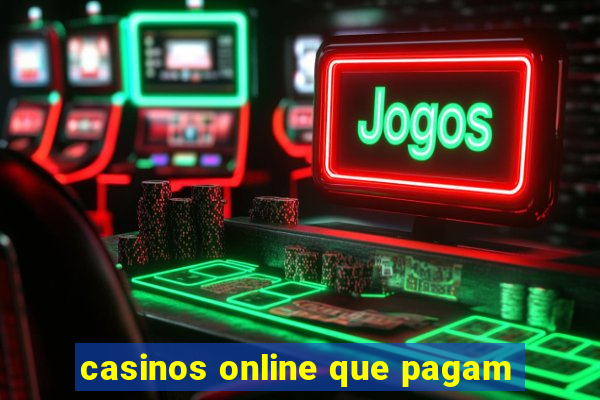 casinos online que pagam