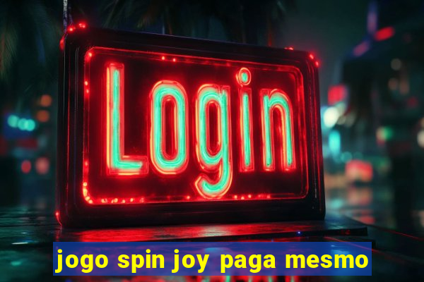 jogo spin joy paga mesmo