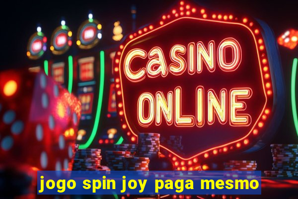 jogo spin joy paga mesmo