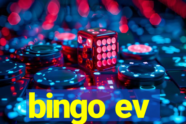 bingo ev