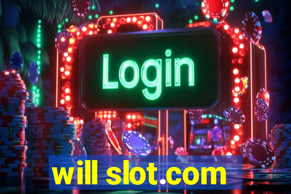 will slot.com