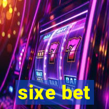 sixe bet