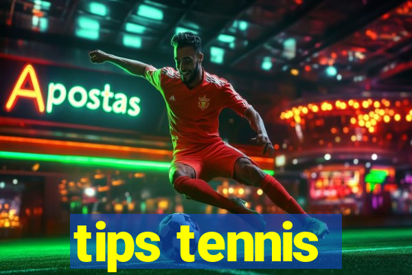 tips tennis