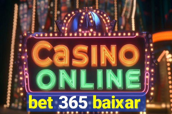 bet 365 baixar