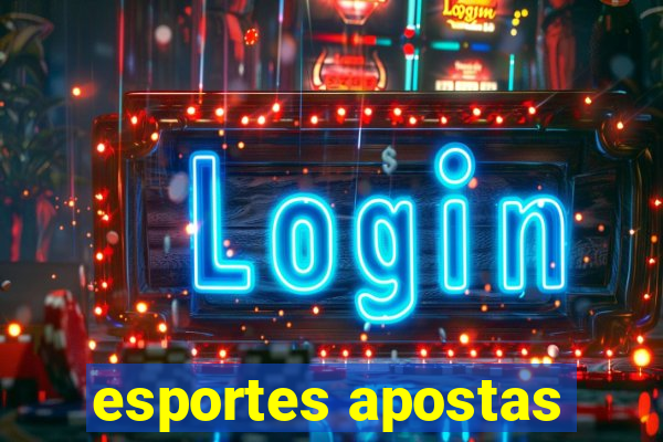 esportes apostas