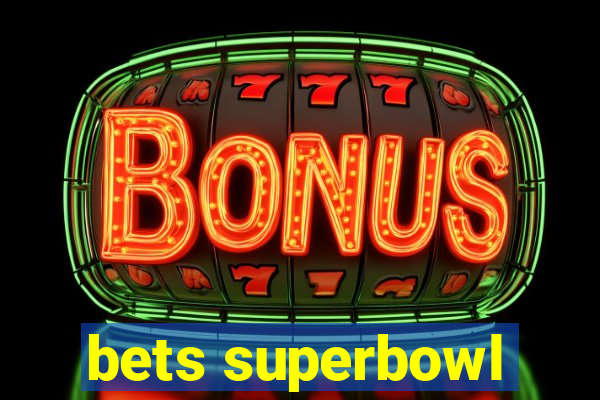 bets superbowl