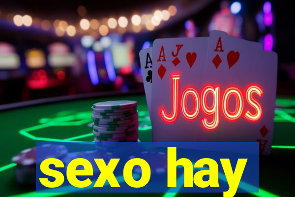 sexo hay