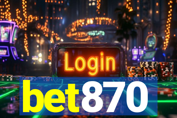 bet870