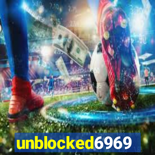 unblocked6969