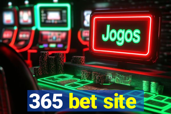 365 bet site