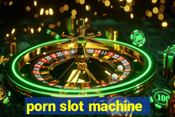 porn slot machine