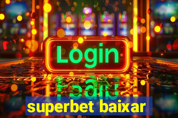 superbet baixar